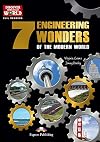 THE 7 ENGINEERING WONDERS OF THE WORLD