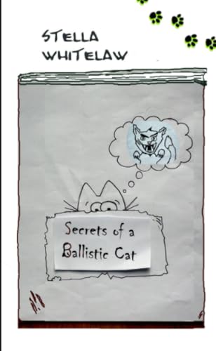 Secrets of a Ballistic Cat book cover