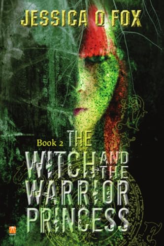 The Witch and the Warrior Princess