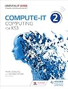 Compute-IT Students Book 2. Computing for KS 3