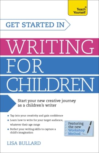 Cover of Get Started in Writing for Children
