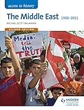 Access To History The Middle East 19082011 Second Edition