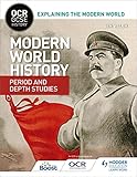 Ocr Gcse History Explaining The Modern World Modern World History Period And Depth Studies