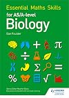 Essential Maths Skills for AS/A Level Biology