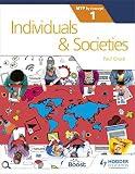 Individuals And Societies For The Ib Myp 1 By Concept
