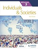 Individuals And Societies For The Ib Myp 3