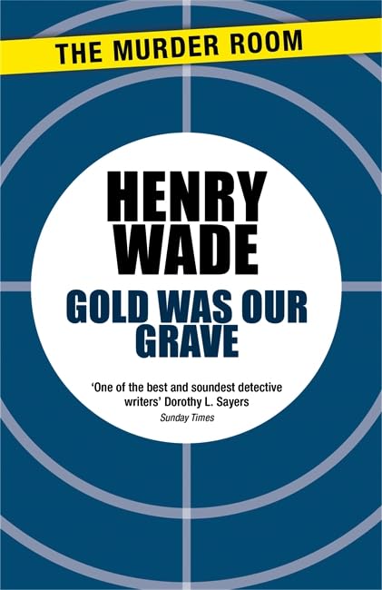 Gold Was Our Grave book cover