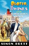 Blotto, Twinks and the Maharajah's Jewel