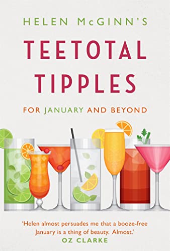 Helen McGinn's Teetotal Tipples, for January and Beyond cover