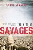 Savages: The Wedding (#1 The Saint-Étienne Quartet)