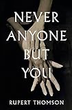 Never Anyone But You