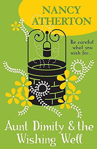 Aunt Dimity and the Wishing Well