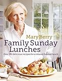 Mary Berrys Family Sunday Lunches
