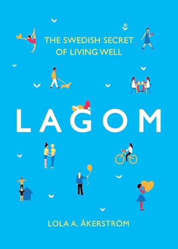 Lagom: The Swedish Secret of Living Well cover