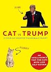 Cat vs Trump: An intelligence test for cats with low self-esteem