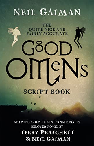 The Quite Nice and Fairly Accurate Good Omens Script Book cover