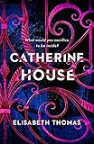 Catherine House