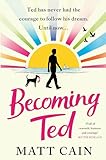 Becoming Ted