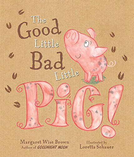 The Good Little Bad Little Pig! book cover