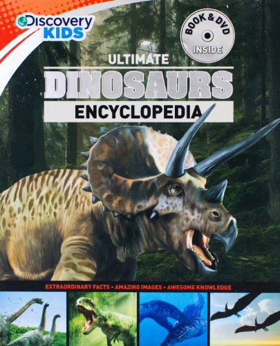 Ultimate Dinosaurs Encyclopedia: Clash of the Dinosaurs (Discovery Kids)