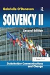 Solvency II: Stakeholder Communications and Change (Second edition). Copy A