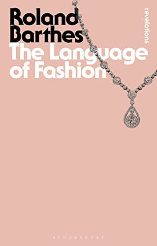 The Language of Fashion (By: Roland Barthes) cover