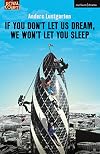 If You Don't Let Us Dream, We Won't Let You Sleep (Modern Plays)