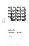 Modernism Evolution Of An Idea New Modernisms