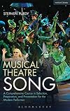 Musical Theatre Song: A Comprehensive Course in Selection, Preparation, and Presentation for the Modern Performer (Performance Books)