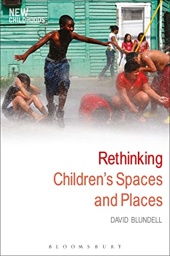 Cover of Rethinking Children's Spaces and Places