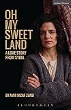 Oh My Sweet Land Modern Plays