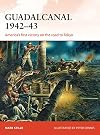 Guadalcanal 1942โ43: America's first victory on the road to Tokyo (Campaign)