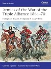 Armies of the War of the Triple Alliance 1864-70: Paraguay, Brazil, Uruguay & Argentina