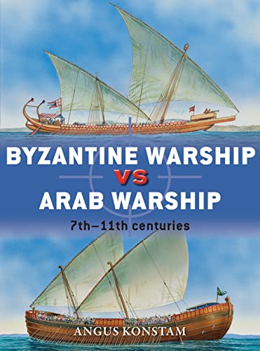 Byzantine Warship vs Arab Warship book cover