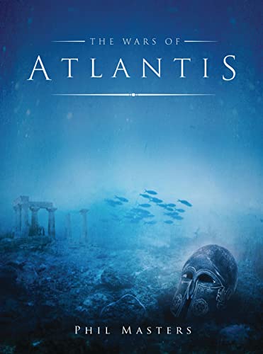 The Wars of Atlantis (By: Phil Masters) cover