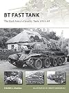 BT Fast Tank: The Red Army’s Cavalry Tank 1931–45 (New Vanguard, 237)