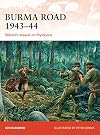 Burma Road 1943โ44: Stilwell's assault on Myitkyina (Campaign)