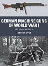 German Machine Guns of World War I: MG 08 and MG 08/15 (Weapon)