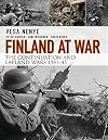 Finland at War: The Continuation and Lapland Wars 1941–45