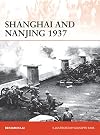 Shanghai and Nanjing 1937: Massacre on the Yangtze (Campaign)