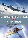 B-29 Superfortress vs Ki-44 "Tojo": Pacific Theater 1944–45 (Duel)