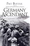 Germany Ascendant The Eastern Front 1915