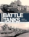 British Battle Tanks: British-made tanks of World War II