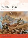 Imphal 1944: The Japanese invasion of India (Campaign)
