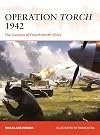 Operation Torch 1942: The invasion of French North Africa (Campaign)
