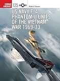 Us Navy F4 Phantom Ii Units Of The Vietnam War 196973