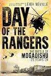 Day of the Rangers: The Battle of Mogadishu 25 Years On