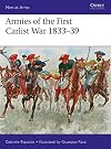 Armies of the First Carlist War 1833–39 (Men-at-Arms)