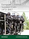 European Counter-Terrorist Units 1972–2017 (Elite)