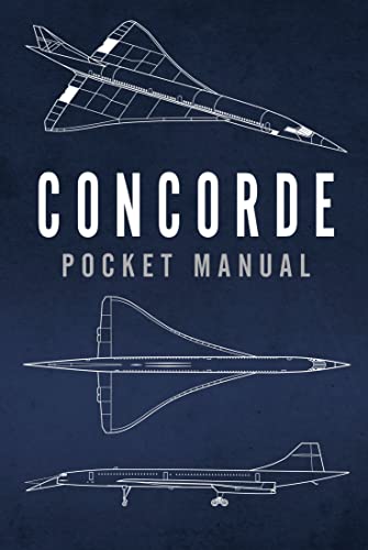 Concorde Pocket Manual (By: Richard Johnstone-Bryden) cover